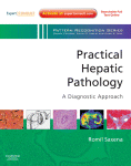 Practical Hepatic Pathology A Diagnostic Approach Romil Saxena Md Frcpath