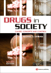Drugs In Society Causes Concepts And Control Michael D Lyman Auth