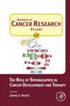 The Role Of Sphingolipids In Cancer Development And Therapy James S Norris Eds