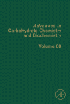 Advances In Carbohydrate Chemistry And Biochemistry 68 Derek Horton Eds