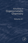 Advances In Organometallic Chemistry 61 Anthony F Hill And Mark J Fink Eds