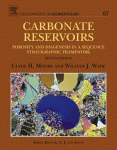 Carbonate Reservoirs Porosity And Diagenesis In A Sequence Stratigraphic Framework Clyde H Moore And William J Wade Eds