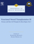 Functional Neural Transplantation Iiiprimary And Stem Cell Therapies For Brain Repair Part I Stephen B Dunnett And Anders Bjrklund Eds