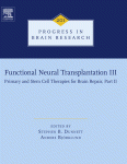 Functional Neural Transplantation Iiiprimary And Stem Cell Therapies For Brain Repair Part Ii Stephen B Dunnett And Anders Bjrklund Eds