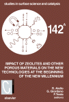 Impact Of Zeolites And Other Porous Materials On The New Technologies At The Beginning Of The New Millennium Proceedings Of The 2 International Feza Federation Of The European Zeolite Associations Conference R Aiello
