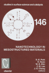 Nanotechnology In Mesostructured Materials Proceedings Of The 3 International Materials Symposium Sangeon Park