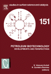 Petroleum Biotechnology Developments And Perspectives Rafael Vazquezduhalt And Rodolfo Quinteroramirez Eds