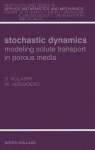 Stochastic Dynamics Modeling Solute Transport In Porous Media Don Kulasiri And Wynand Verwoerd Eds