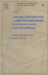 Reliable Methods For Computer Simulation Error Control And A Posteriori Estimates P Neittaanmki And S Repin Eds