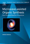 Microwaveassisted Organic Synthesis One Hundred Reaction Procedures Bogdal Dariusz