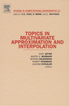 Topics In Multivariate Approximation And Interpolation Kurt Jetter