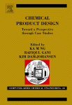 Chemical Product Design Toward A Perspective Through Case Studies Ka M Ng