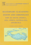 Quaternary Glaciations Extent And Chronology Part Iii South America Asia Africa Australasia Antarctica J Ehlers And Pl Gibbard Eds