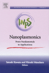 Nanoplasmonics From Fundamentals To Applications Proceedings Of The 2 International Nanophotonics Symposium Handai Satoshi Kawata And Hiroshi Masuhara Eds