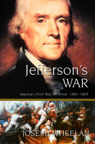 Jeffersons War Joseph Wheelan