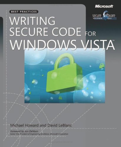 Writing Secure Code For Windows Vista 1st Edition Michael Howard