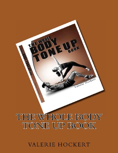 The Whole Body Tone Up Book Valerie Hockert