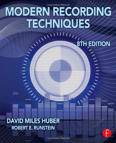 Modern Recording Techniques 8th Edition David Miles Huber Robert E Runstein