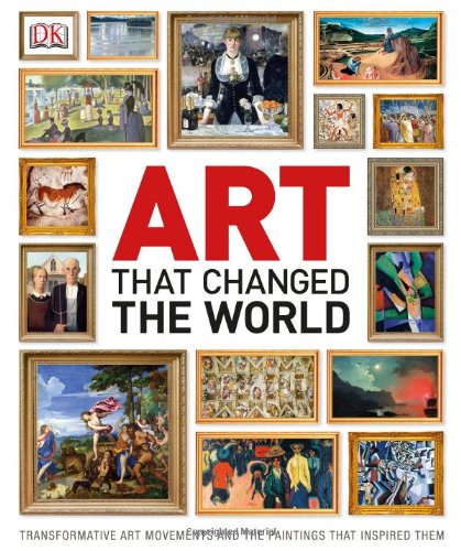 Art That Changed The World Dk