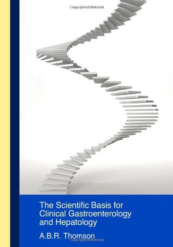 Scientific Basis For Clinical Practice In Gastroenterology And Hepatology Paperback 2012