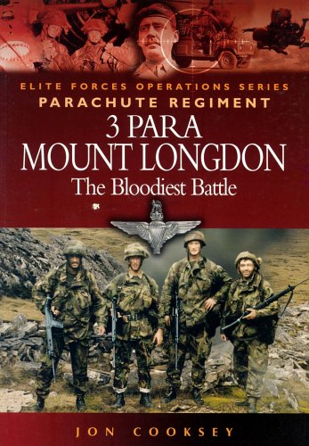 3 Para Mount Longdon The Bloodiest Battle Jon Cooksey
