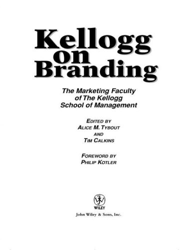 Kellogg On Branding The Marketing Faculty Of The Kellogg School Of Management 1st Edition Tim Calkins