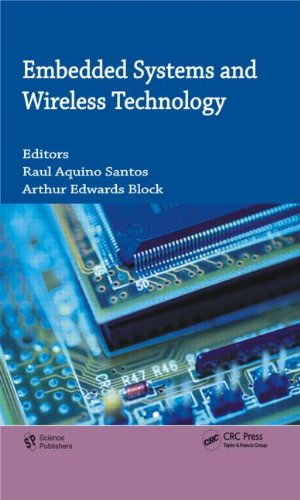 Embedded Systems And Wireless Technology Theory And Practical Applications 1st Edition Raul A Santos