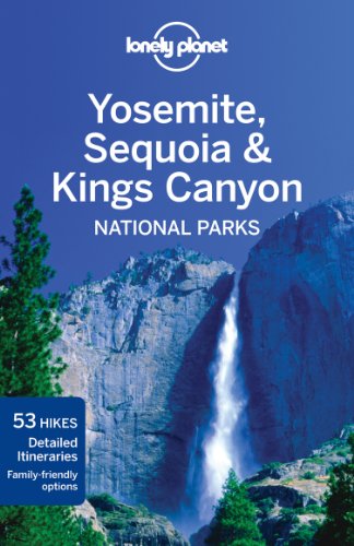 Lonely Planet Yosemite Sequoia Kings Canyon National Parks 3rd Edition Beth Kohn