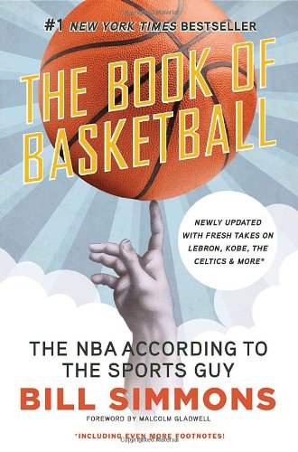 The Book Of Basketball The Nba According To The Sports Guy Upd Rep Bill Simmons