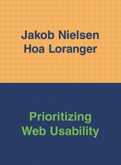 Prioritizing Web Usability 1st Edition Jakob Nielsen Hoa Loranger