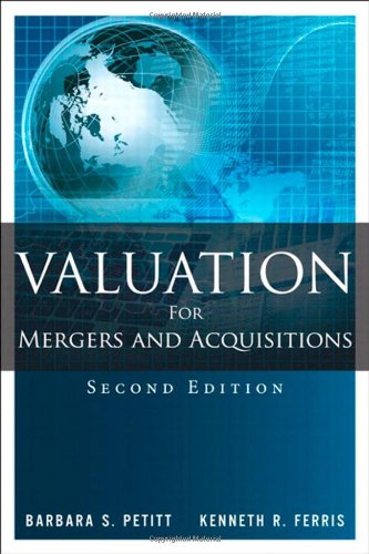 Valuation For Mergers And Acquisitions 2nd Edition Barbara S Petitt