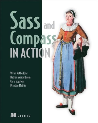 Sass And Compass In Action Wynn Netherland Nathan Weizenbaum