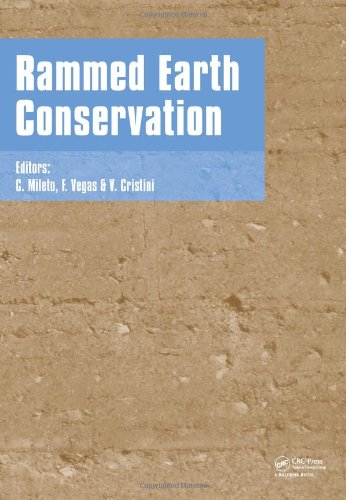 Rammed Earth Conservation 1st Edition C Mileto F Vegas V Cristini