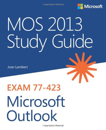 Mos 2013 Study Guide For Microsoft Outlook Joan Lambert
