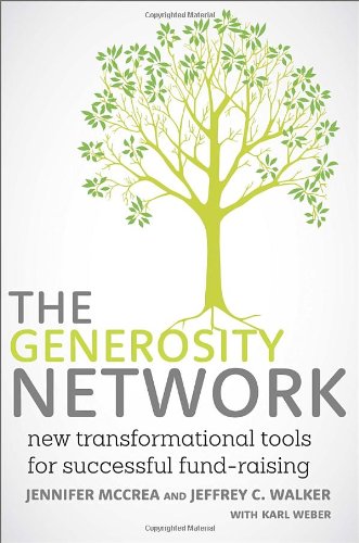 The Generosity Network New Transformational Tools For Successful Fundraising Jennifer Mccrea