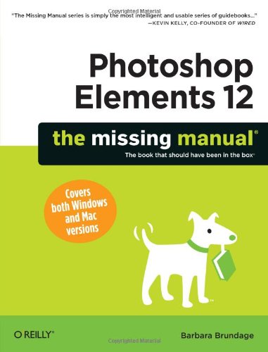 Photoshop Elements 12 The Missing Manual Pappsc Barbara Brundage