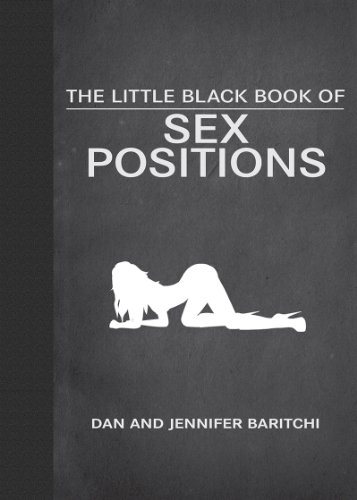The Little Black Book Of Sex Positions 1st Edition Dan Baritchi