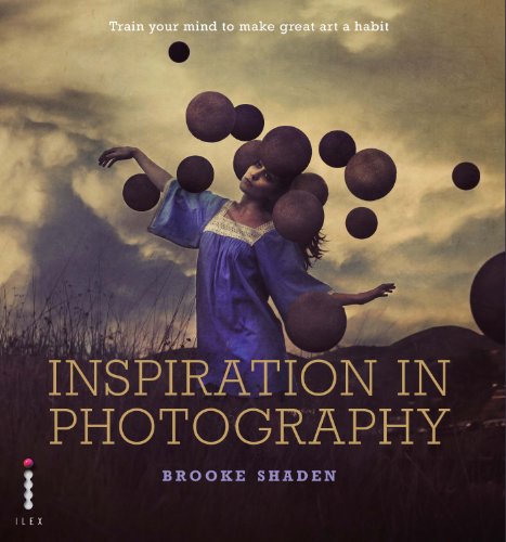 Inspiration In Photography Train Your Mind To Make Great Art A Habit Brooke Shaden