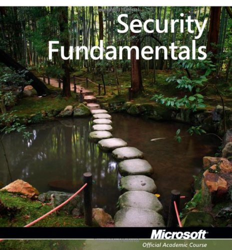 Exam 98367 Security Fundamentals 1st Edition Microsoft Official Academic Course