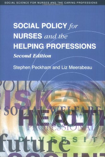 Social Policy For Nurses And The Helping Professions 2nd Edition Stephen Peckham