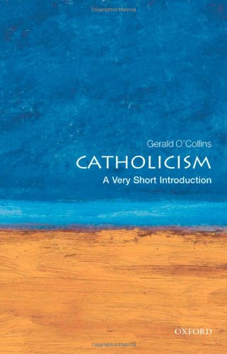 Catholicism A Very Short Introduction Gerald Ocollins