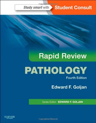 Rapid Review Pathology With Student Consult Online Access 4e 4th Edition Edward F Goljan Md