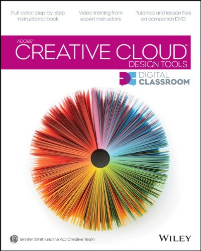 Adobe Creative Cloud Design Tools Digital Classroom 1st Edition Jennifer Smith