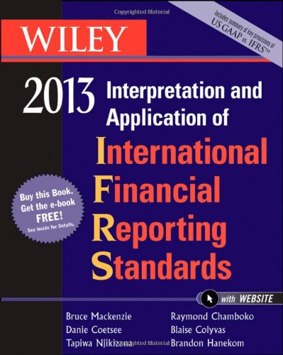Wiley Ifrs 2013 Interpretation And Application Of International Financial Reporting Standards 10th Edition Bruce Mackenzie