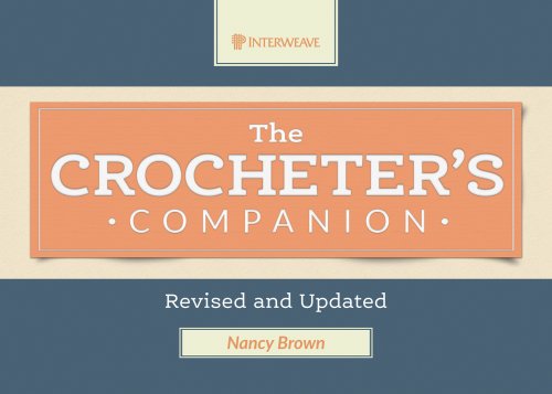 The Crocheters Companion Revised And Updated Revised Edition Nancy Brown