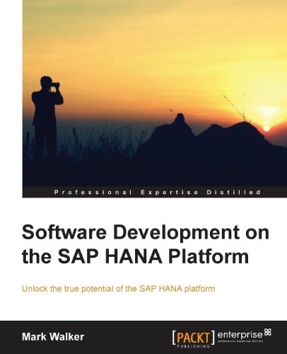 Software Development On The Sap Hana Platform Mark Walker