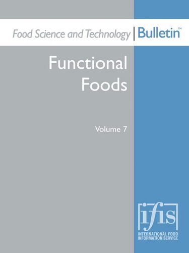 Food Science And Technology Bulletin Functional Foods Volume 7 Glenn Gibson
