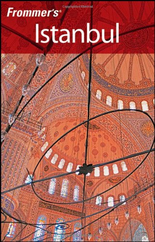 Frommers Istanbul 1st Edition Lynn A Levine