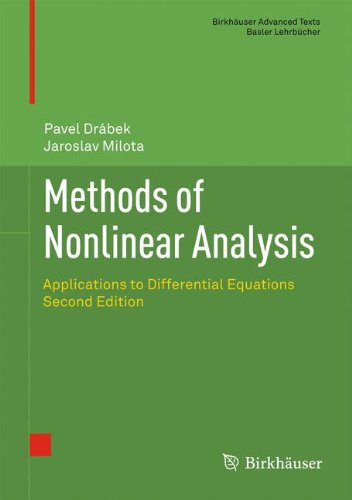 Methods Of Nonlinear Analysis Applications To Differential Equations 2nd Ed 2013 Pavel Drabek