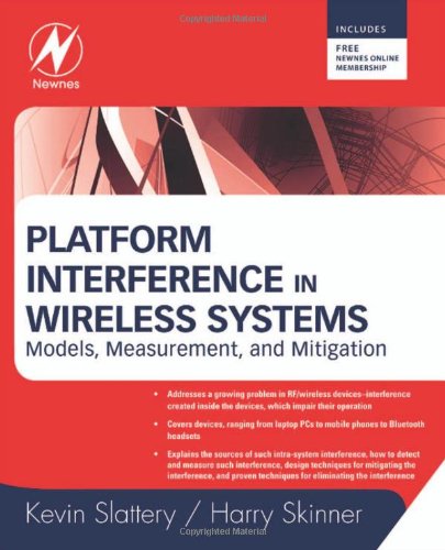 Platform Interference In Wireless Systems Models Measurement And Mitigation 1st Edition Kevin Slattery